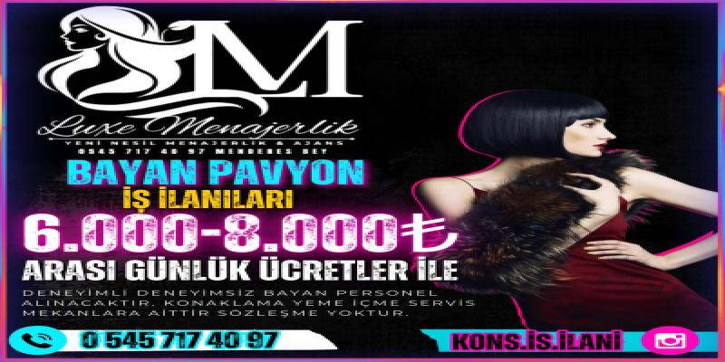 Bayan Pavyon iş ilanları 0545 717 40 97