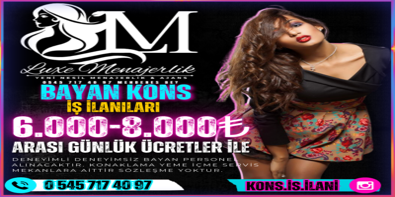 Narlıdere Kons iş ilanları 0545 717 40 97